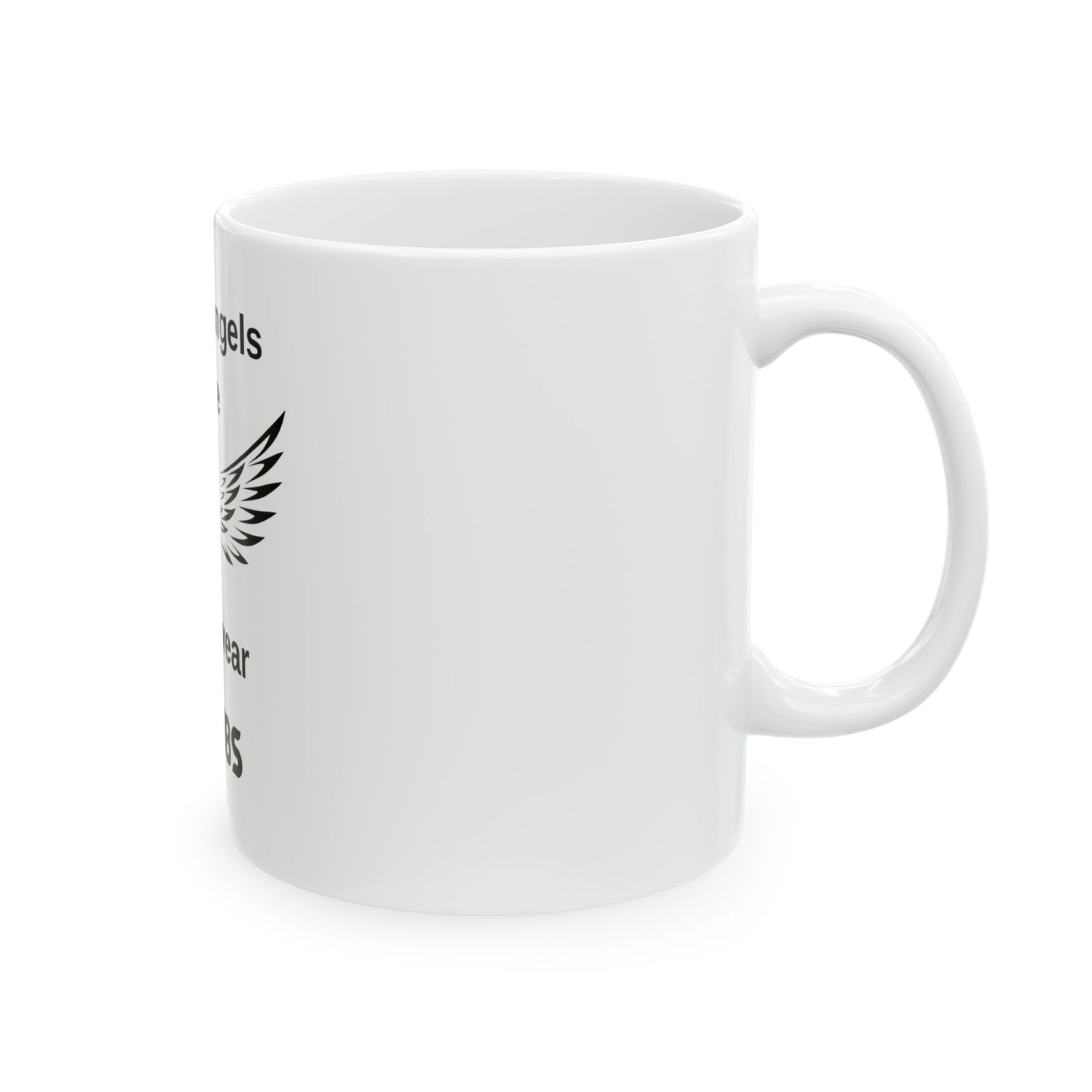 Not all angels have wings some wear scrubs Ceramic Mug 11oz