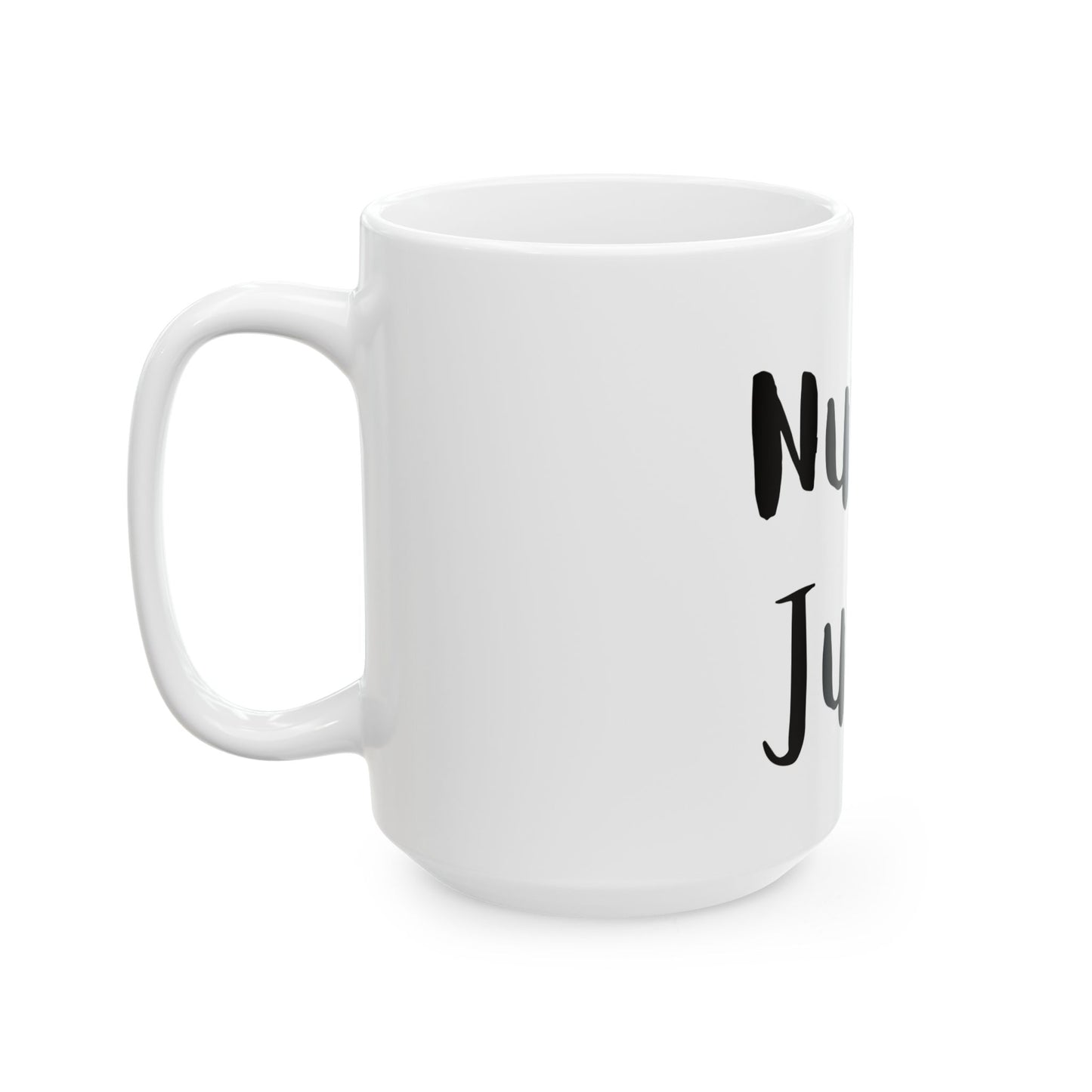 Nurse Juice Ceramic Mug - Perfect Gift for Nurses & Healthcare Workers, Nurse gift, RN gift, Nurse coffee