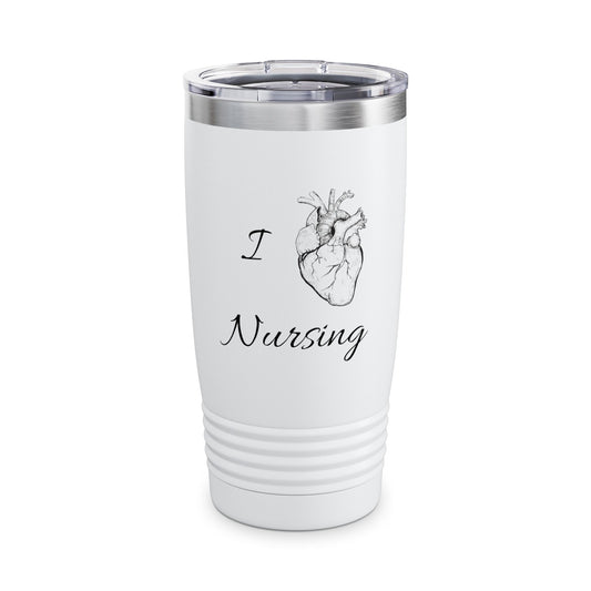 I love Nursing Ringneck Tumbler, 20oz