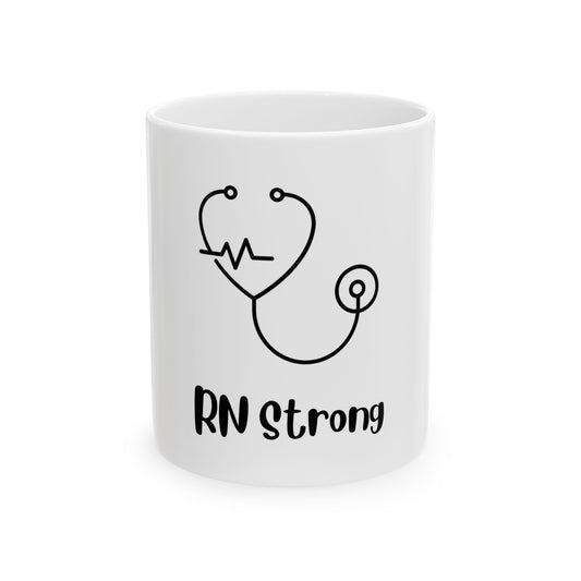 RN Strong Ceramic Mug 11oz